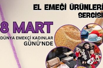 Milas Belediyesi'nden 8 Mart'a Özel El Emeği Ürünleri Sergisi