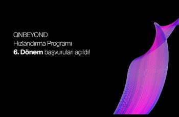 QNBEYOND Hızlandırma Programı 6.Dönem Başvuruları Açıldı