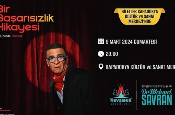 Ünlü sanatçı Cengiz Küçükayvaz'ın oynadığı &apos;Bir Başarısızlık Hikayesi' adlı tiyatro oyunu, 9 Mart Cumartesi günü Nevşehir'de sahnelenecek