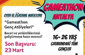 Hub Antalya Oyun ve Öğrenme Maratonu ile açılıyor