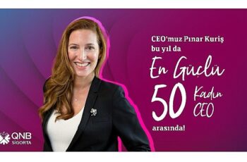 QNB Sigorta Genel Müdürü Pınar Kuriş, 6. Kez “En Güçlü 50 Kadın CEO" Listesinde