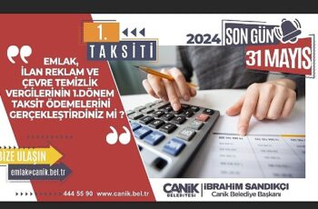 Canik'te Vergi Ödemeleri Başladı: Son Tarih 31 Mayıs