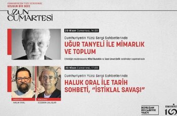 Cumhuriyetin Yüzü sergisi “Uzun Cumartesi" söyleşileri devam ediyor