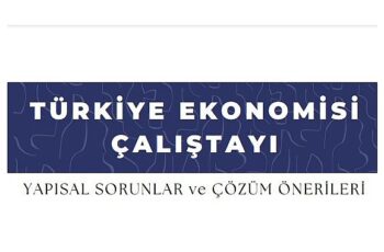 EÜ'den  “Türkiye Ekonomisi: Yapısal Sorunlar ve Çözüm Önerileri" başlıklı çalıştayı