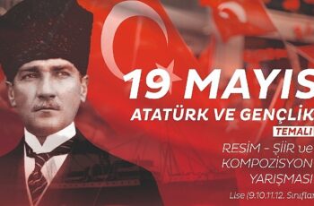 19 Mayıs Atatürk'ü Anma, Gençlik ve Spor Bayramı' temalı ödüllü resim, şiir ve kompozisyon yarışması düzenleyecek