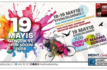 19 Mayıs, Kadıköy'de Coşkuyla Kutlanacak