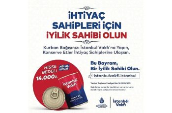 İstanbul Büyükşehir Belediyesi: İstanbul Vakfı'nın her yıl düzenlediği Kurban Bağışı Kampanyası Başladı