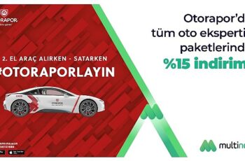 Multinet Up'tan Otorapor iş birliği ile tüm ekspertiz hizmetlerinde yüzde 15 indirim!