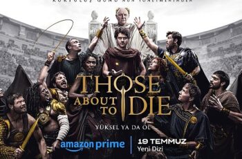 Prime Video, Those About To Die Dizisi İçin İlk Resmi Fragman ve Posteri Paylaştı