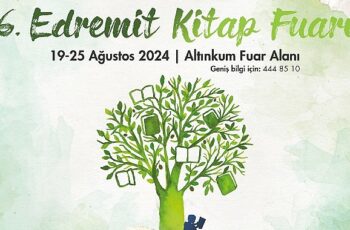 6. Edremit Kitap Fuarı 19-25 Ağustos’ta..