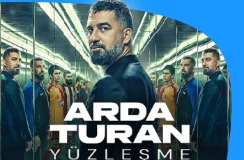 Arda Turan: Yüzleşme, Şimdi Prime Video’da Yayında