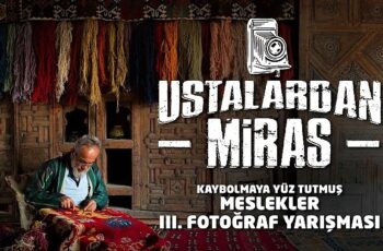 Konya Büyükşehir’den Geleneksel Meslekleri Yaşatmak İçin Fotoğraf Yarışması