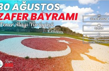 Nevşehir Belediyesi tarafından 30 Ağustos Zafer Bayramı’nın 102’nci yıl dönümü dolayısıyla Fener Alayı Yürüyüşü düzenlenecek.