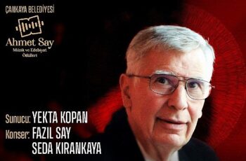 Çankaya Belediyesi’nin 1. Ahmet Say Müzik ve Edebiyat Ödülleri’ne layık görülen müzik ve edebiyat alanından sanatçılar belirlendi