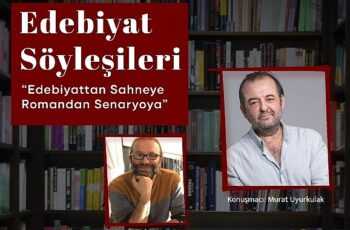 Edebiyat Söyleşileri Murat Uyurkulak ile başlıyor