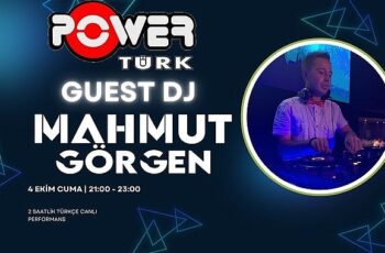 Mahmut Görgen, Bugün PowerTürk FM’in Guest DJ’i Oluyor!