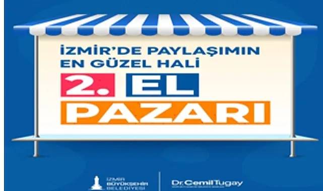 İzmir’in ilçelerinde ikinci el pazarları açılıyor