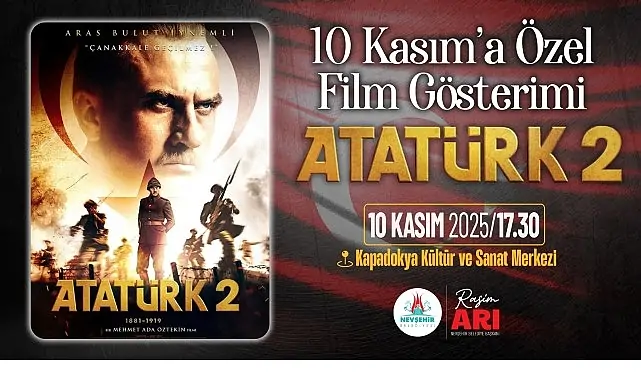 Nevşehir Belediyesi’nden 10 Kasım’a Özel Film Gösterimi