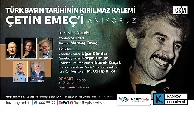 Çetin Emeç Kadıköy’de Anılacak