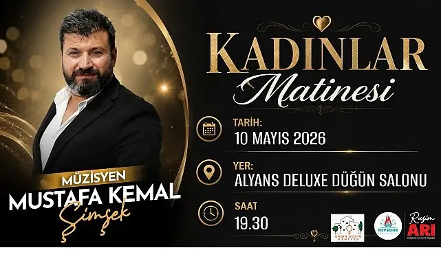 Nevşehir’de Anneler Günü’ne Özel Kadınlar Matinesi