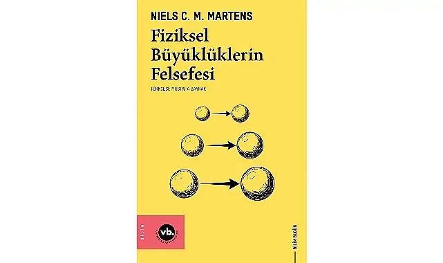 VBKY “Fiziksel Büyüklüklerin Felsefesi”ni yayımladı